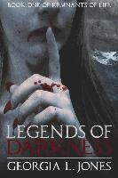 Georgia L. Jones, Scott M. Sandridge - Legends of Darkness, Häftad
