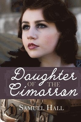 Samuel Hall - Daughter of the Cimarron, Häftad