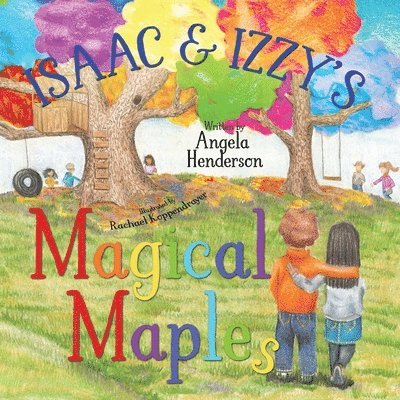 Isaac and Izzy's Magical Maples 1