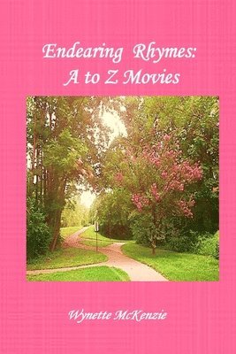 Endearing Rhymes: A-Z Movies 1