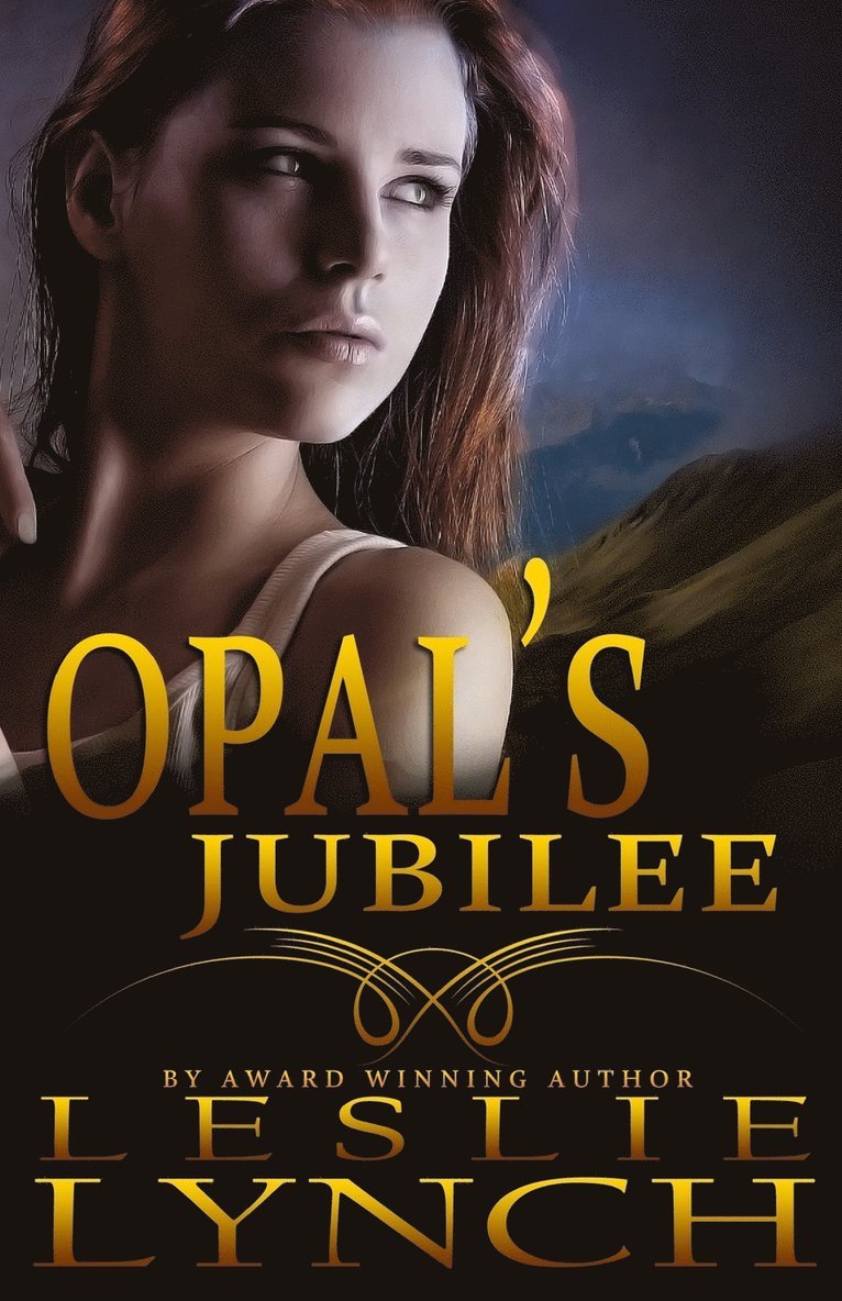 Leslie Lynch, Pam Berehulke - Opal's Jubilee, Häftad