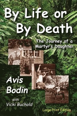 Avis Bodin - By Life or By Death, Häftad