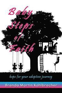 bokomslag Baby Steps of Faith: Hope for Your Adoption Journey