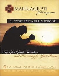 bokomslag Marriage 911: First Response: Support Partner Handbook