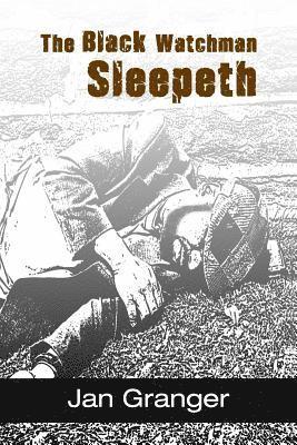 bokomslag The Black Watchman Sleepeth