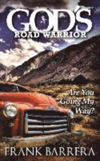 Frank Barrera - God's Road Warrior, Häftad
