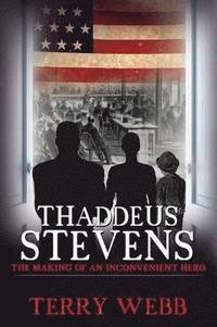 bokomslag Thaddeus Stevens