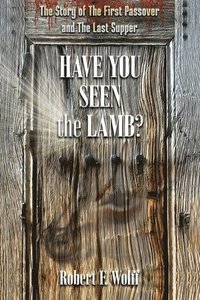 bokomslag Have You Seen the Lamb?