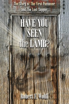 Have You Seen the Lamb? 1