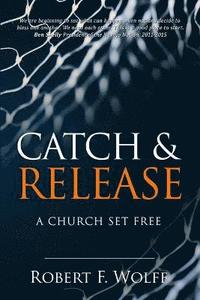 bokomslag Catch & Release