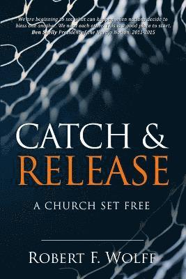 Catch & Release 1