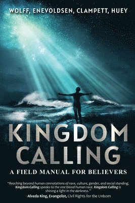 Robert F Wolff, Don Enevoldsen, Earl Clampett, Robert F. Wolff, F Wolff, Robert - Kingdom Calling, Häftad
