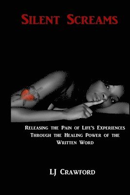 Lj Crawford, LJ Crawford - Silent Screams, Häftad