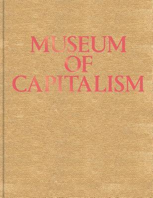 Museum of Capitalism 1