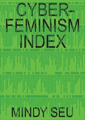 bokomslag Cyberfeminism Index
