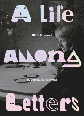 bokomslag Clara Istlerov: A Life Among Letters