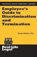 Employee's Guide to Discrimination and Termination 1