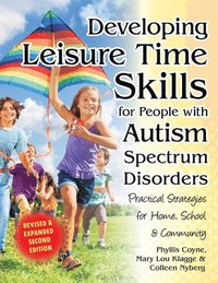 bokomslag Developing Leisure Time Skills for People with Autism Spectrum Disorders