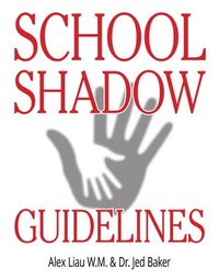 bokomslag School Shadow Guidelines