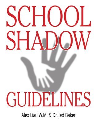 School Shadow Guidelines 1