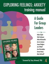 bokomslag Exploring Feelings: Anxiety Training Manual