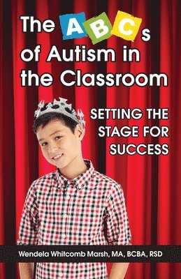 Wendela Whitcomb Marsh, Wendela Whitcomb Marsh - ABCs of Autism in the Classroom, Häftad