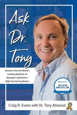 Craig R. Evans, Tony Attwood, Craig R Evans - Ask Dr. Tony, Häftad