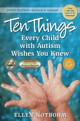 Ten Things Every Child with Autism Wishes You Knew 1