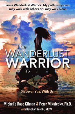 Wanderlust Warrior Project 1