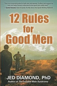 bokomslag 12 Rules for Good Men