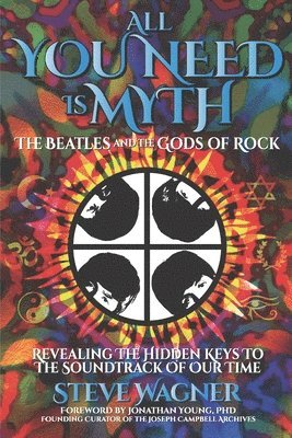 All You Need is Myth: The Beatles and the Gods of Rock 1