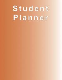 bokomslag Burnt Orange Planner, Agenda, Organizer for STUDENTS, (undated) large 8.5 x 11, Weekly View, Monthly View, Yearly View