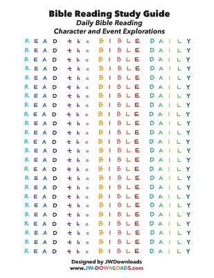 Read the Bible Daily - Bible Reading Guide, Event and Character Exploration 1
