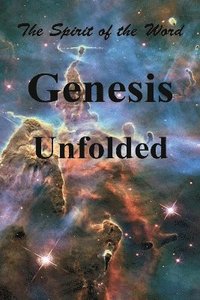 bokomslag Genesis Unfolded