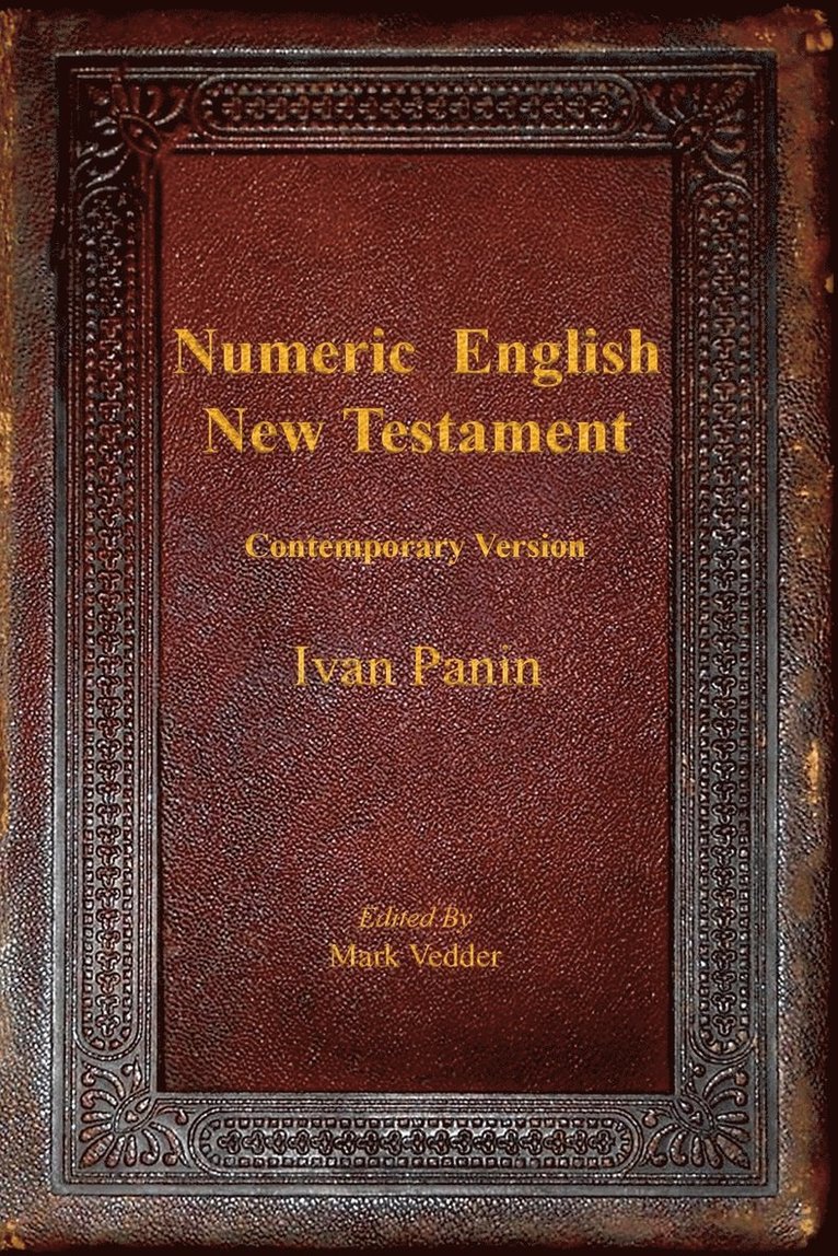 Ivan Panin, Mark Vedder - Numeric English New Testament, Häftad