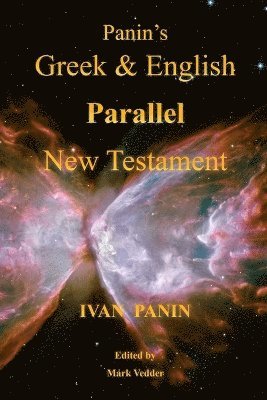 Panin's Greek and English Parallel New Testament 1