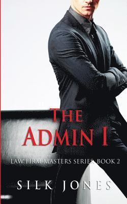 bokomslag The Admin: Law Firm Masters Book 2