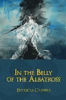 Patricia Caspers, Ami Kaye - In The Belly of the Albatross, Häftad