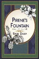 Ami Kaye - Pirene's Fountain Volume 10, Issue 18: Skin Deep, Häftad