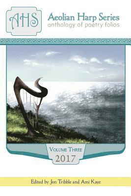 Ami Kaye, Jon Tribble - Aeolian Harp Anthology, Volume 3, Häftad