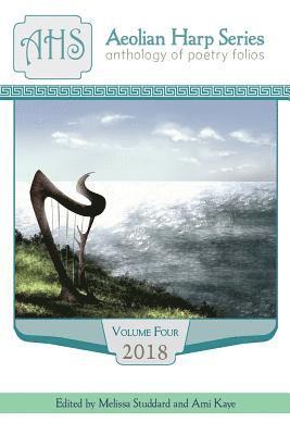 Melissa Studdard, Ami Kaye - Aeolian Harp Anthology, Volume 4, Häftad