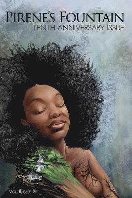 Ami Kaye - Pirene's Fountain Volume 11, Issue 19: Tenth Anniversary Issue, Häftad