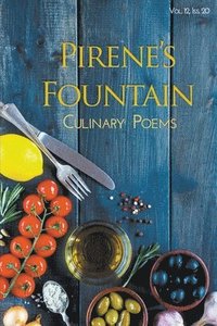 bokomslag Pirene's Fountain Volume 12, Issue 20: Culinary Poems