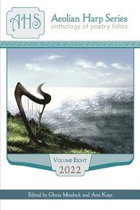 bokomslag Aeolian Harp Anthology, Volume 8