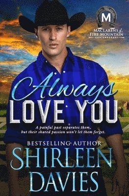 Shirleen Davies - Always Love You, Häftad