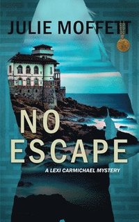 bokomslag No Escape (A Lexi Carmichael Mystery, 13)