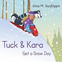 bokomslag Tuck & Kara Get a Snow Day