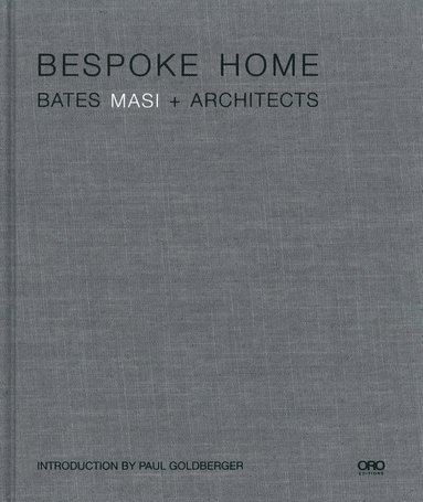 Harry Bates, Paul Masi - Bespoke Home, Inbunden