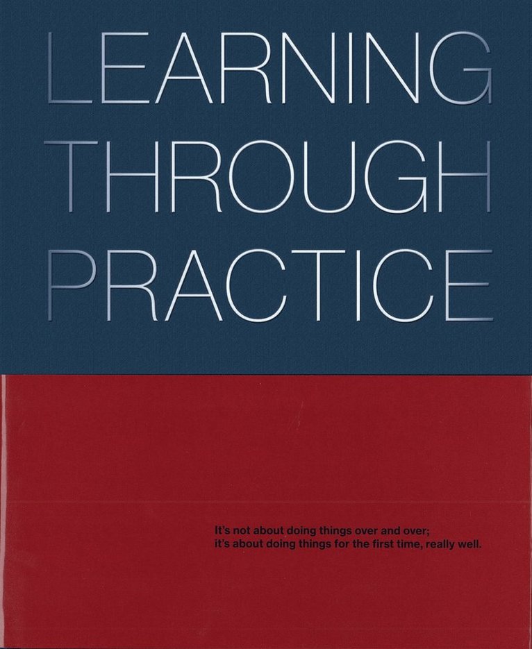 Learning Through Practice