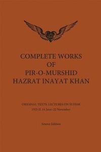 bokomslag Complete Works of Pir-O-Murshid Hazrat Inayat Khan